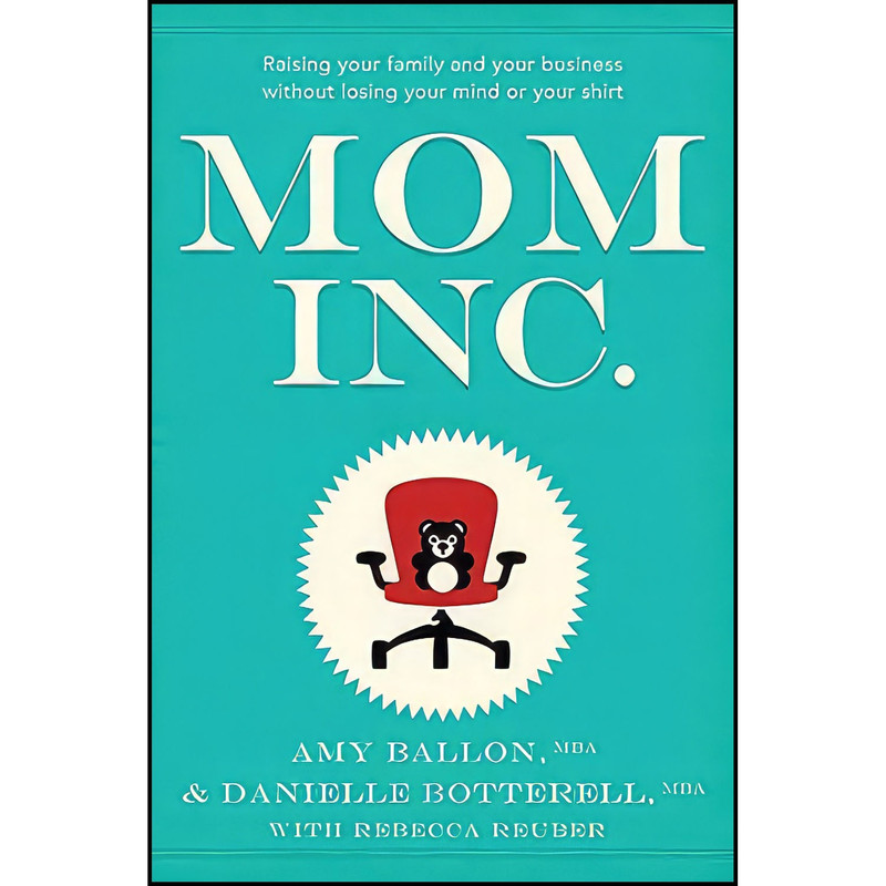 کتاب Mom Inc. اثر جمعي از نويسندگان انتشارات Collins