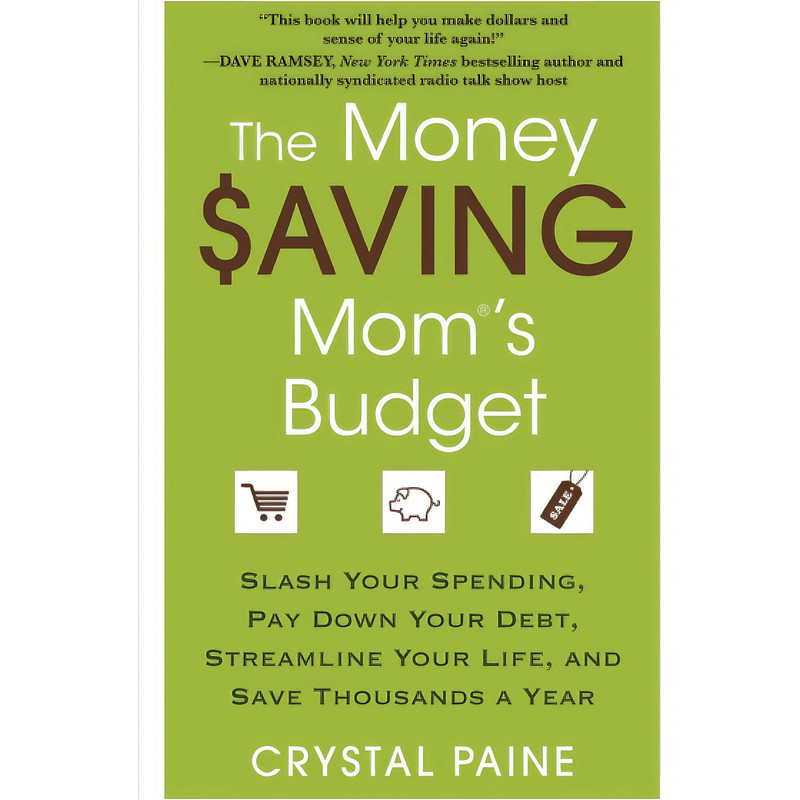 کتاب The Money Saving Mom's Budget اثر Crystal Paine انتشارات Gallery Books